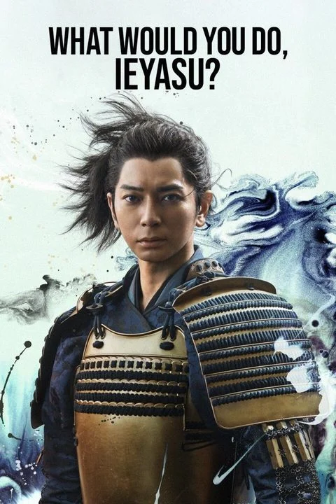 What Will You Do, Ieyasu?