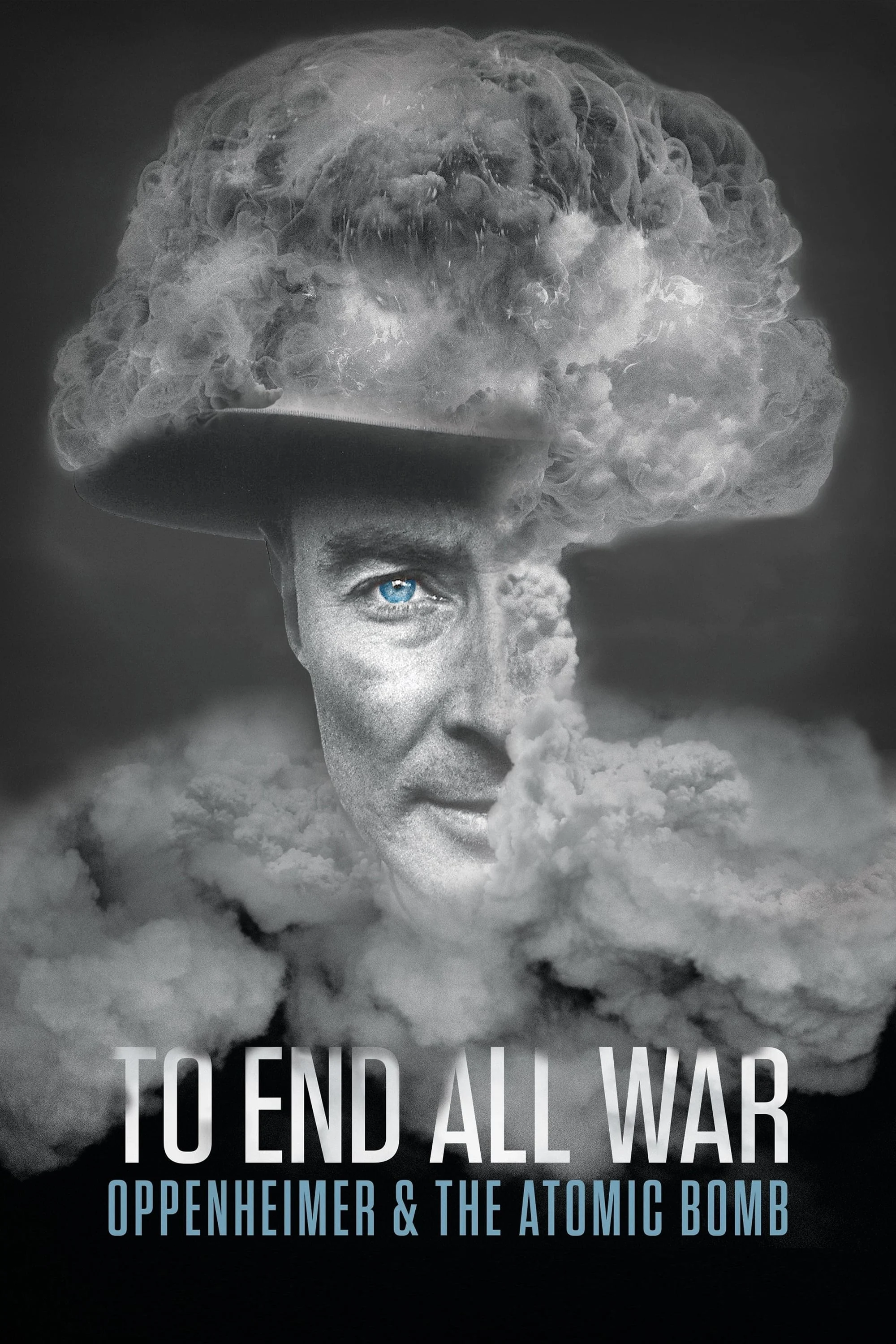 To End All War Oppenheimer And The Atomic Bomb
