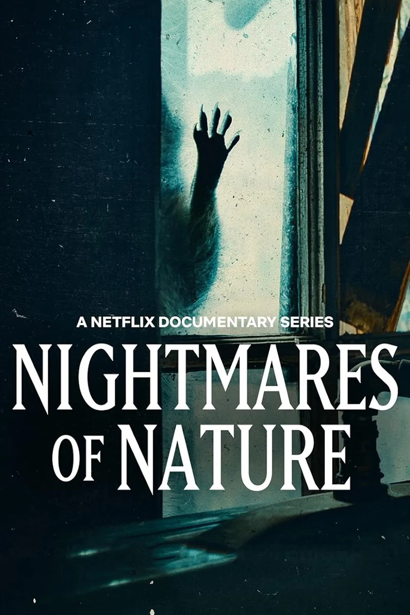 Nightmares Of Nature (Season 2)