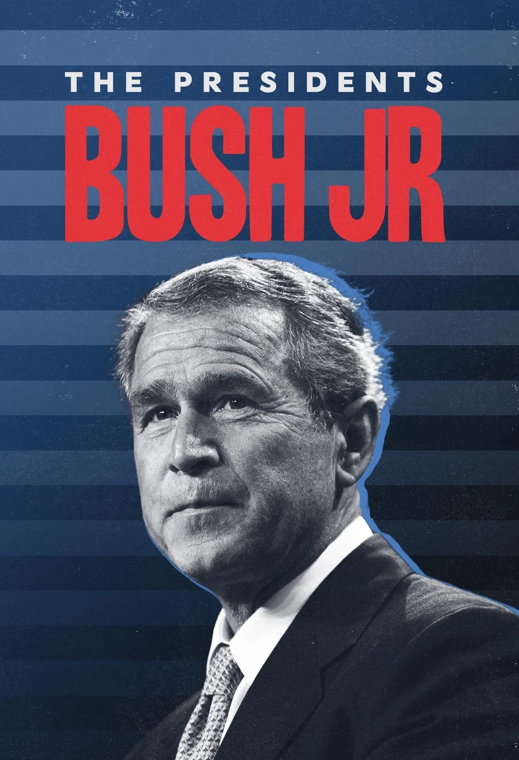 The Presidents: George W. Bush
