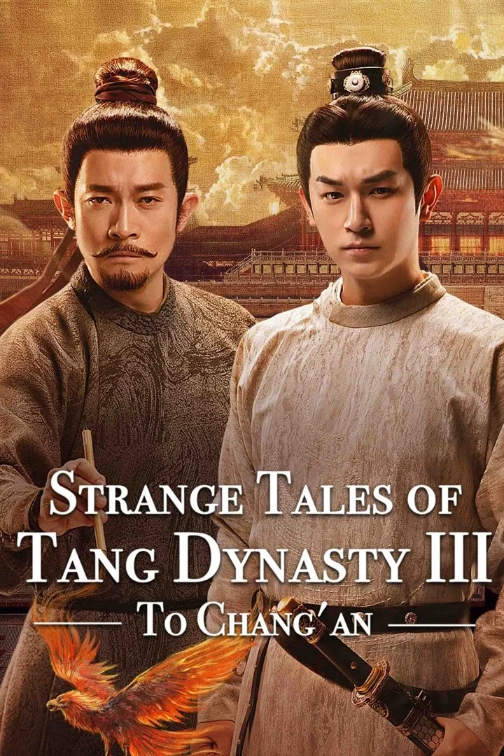 Strange Tales Of Tang Dynasty 3 : To Changan